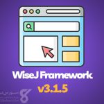 دانلود WiseJ Framework v3.1.5 + کرک